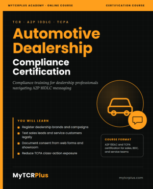 Automotive Dealership TCR A2P 10DLC TCPA Compliance Certification cover
