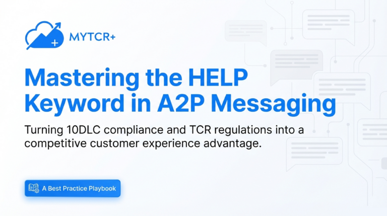 HELP_Keyword_Response_Requirements_&_Customer_Support_Information_slide_deck-_no_wm-1[1]